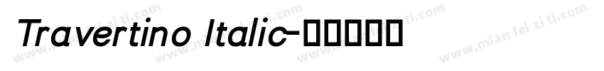 Travertino Italic字体转换